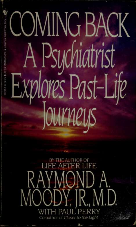 Coming back A psychiatrist explores past life journeys 1991 cover